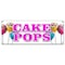 Signmission CAKE POPS BANNER SIGN on a stick gifts holiday homemade snack fresh B-Cake Pops - alternate 1